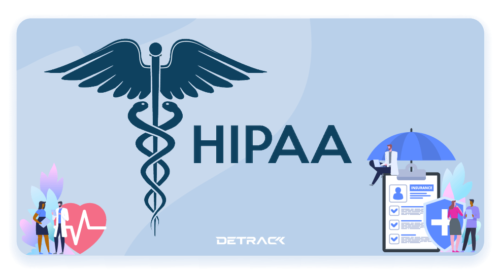 Detrack is HIPAA compliant