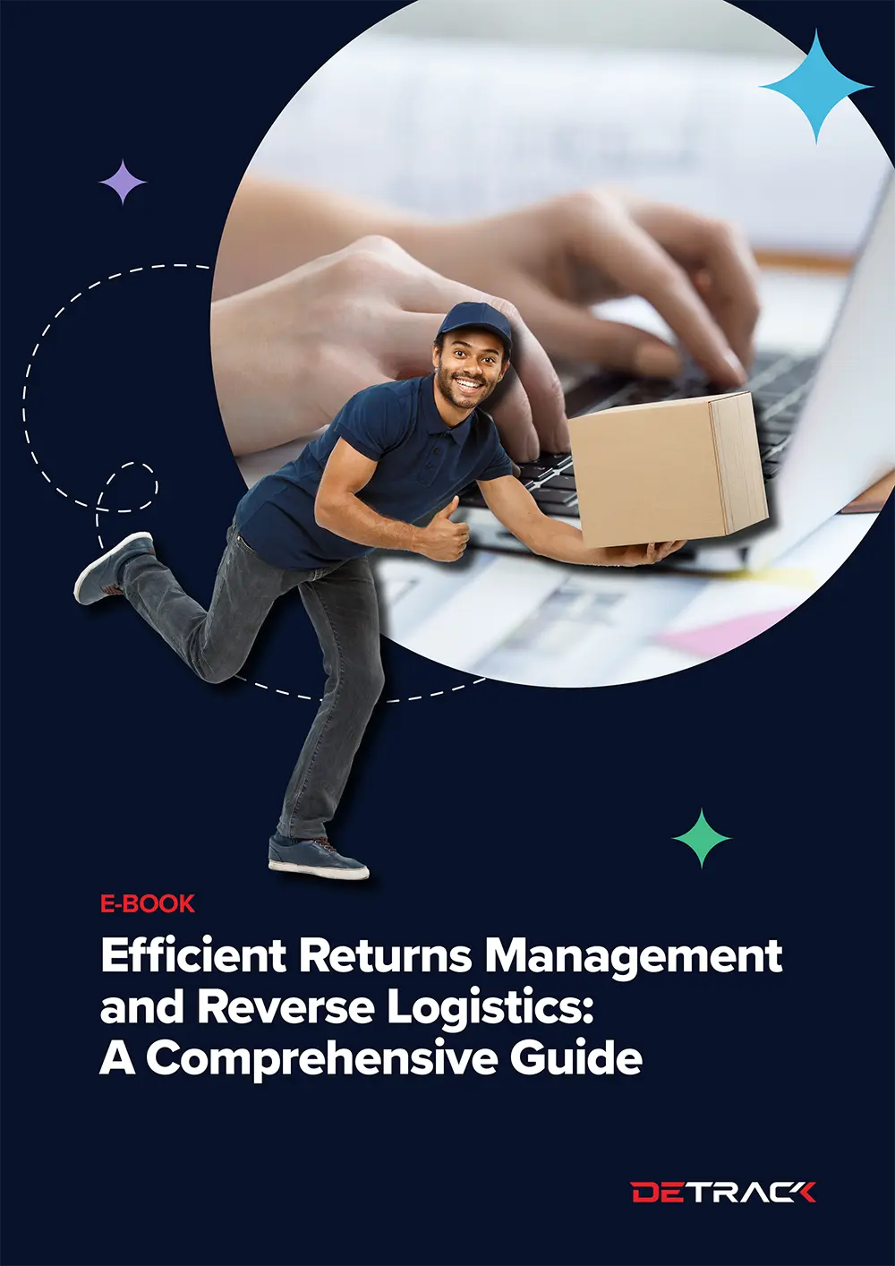 Efficient Returns Management and Reverse Logistics